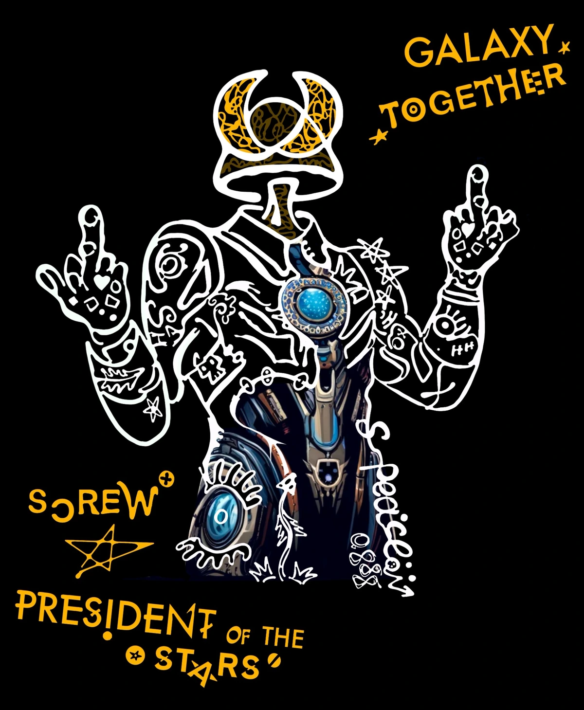 President of the Galaxy V2: white hand-drawn mushroom figure over an AI-generated robotic body, two raised middle fingers and rearranged orange lettering on black